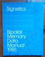 BIPOLAR MEMORY DATA MANUAL by  SIGNETICS Company 1986- combo ship- YES- shop now picture