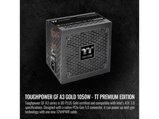 Toughpower GF A3 ATX 3.0 1050W 80+ Gold Full Modular SLI/Crossfile Thermaltake picture