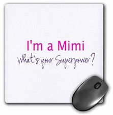 3dRose Im a Mimi. Whats your Superpower - hot pink - funny gift for grandma Mous picture