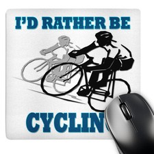 3dRose, Id rather be cycling. Funny quotes. Popular saying., Mouse Pad picture
