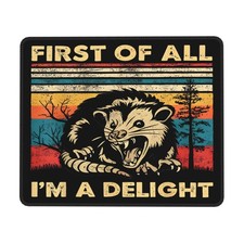 Cute Funny Square Opossum Mousepad with 7.9L x 9.5W inches, I'm a delight  picture
